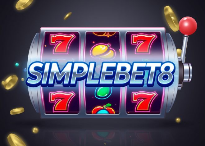 SIMPLEBET8 SLOT: Rahasia Pola Gacor dan Strategi Maxwin